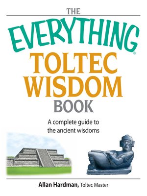 cover image of The Everything Toltec Wisdom Book